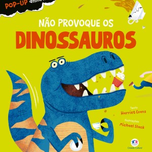 Não Provoque Os Dinossauros