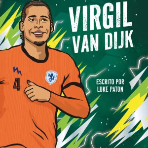 Os Maiores Astros Do Futebol - Virgil Van Dijk
