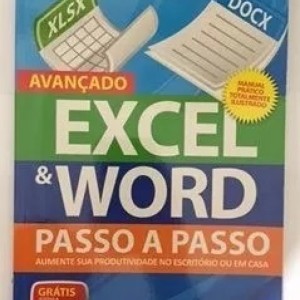 Excel & Word - Passo A Passo - Avançado - Vol. 2