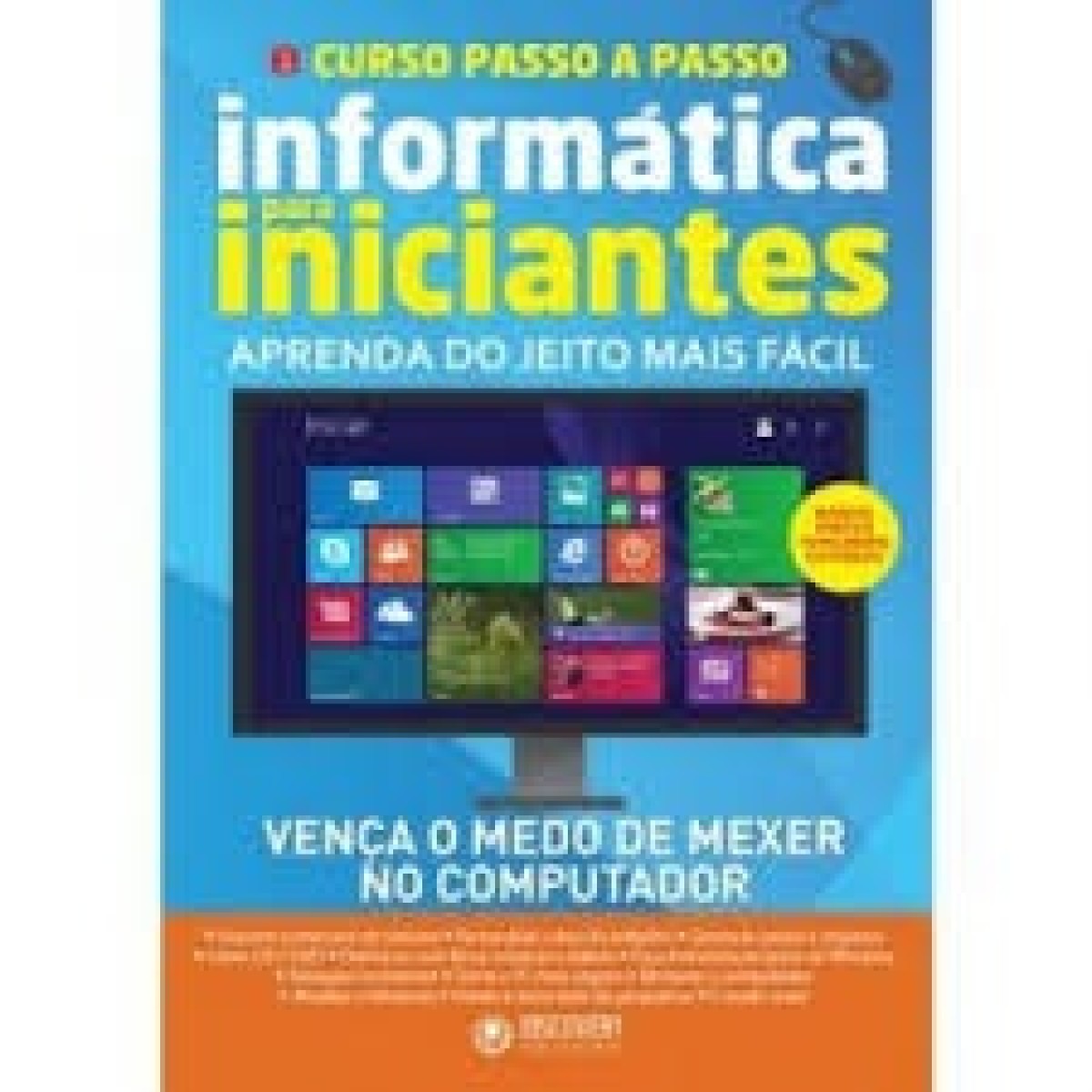 Informática Para Iniciantes Volume 1