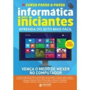 Informática Para Iniciantes Volume 1