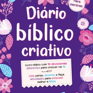 Livro-diário Bíblico Criativo - Para Meninas