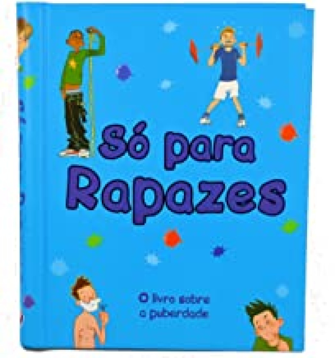 Só Para Rapazes