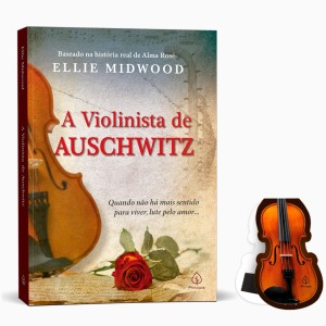 A Violinista De Auschwitz - Acompanha Marcador De Páginas