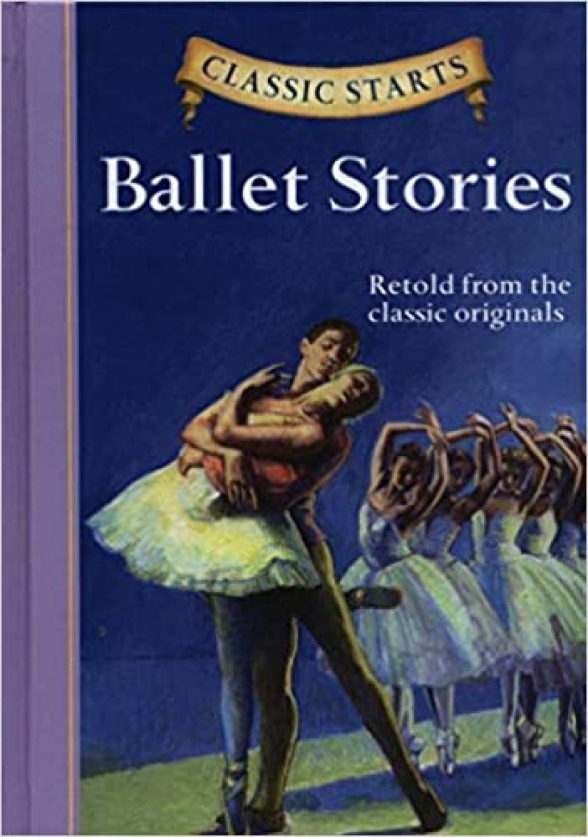 Classic Starts: Ballet Stories