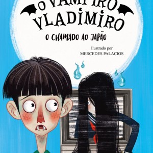 O Vampiro Vladimiro: O Chamado Ao Japão - Livro 4