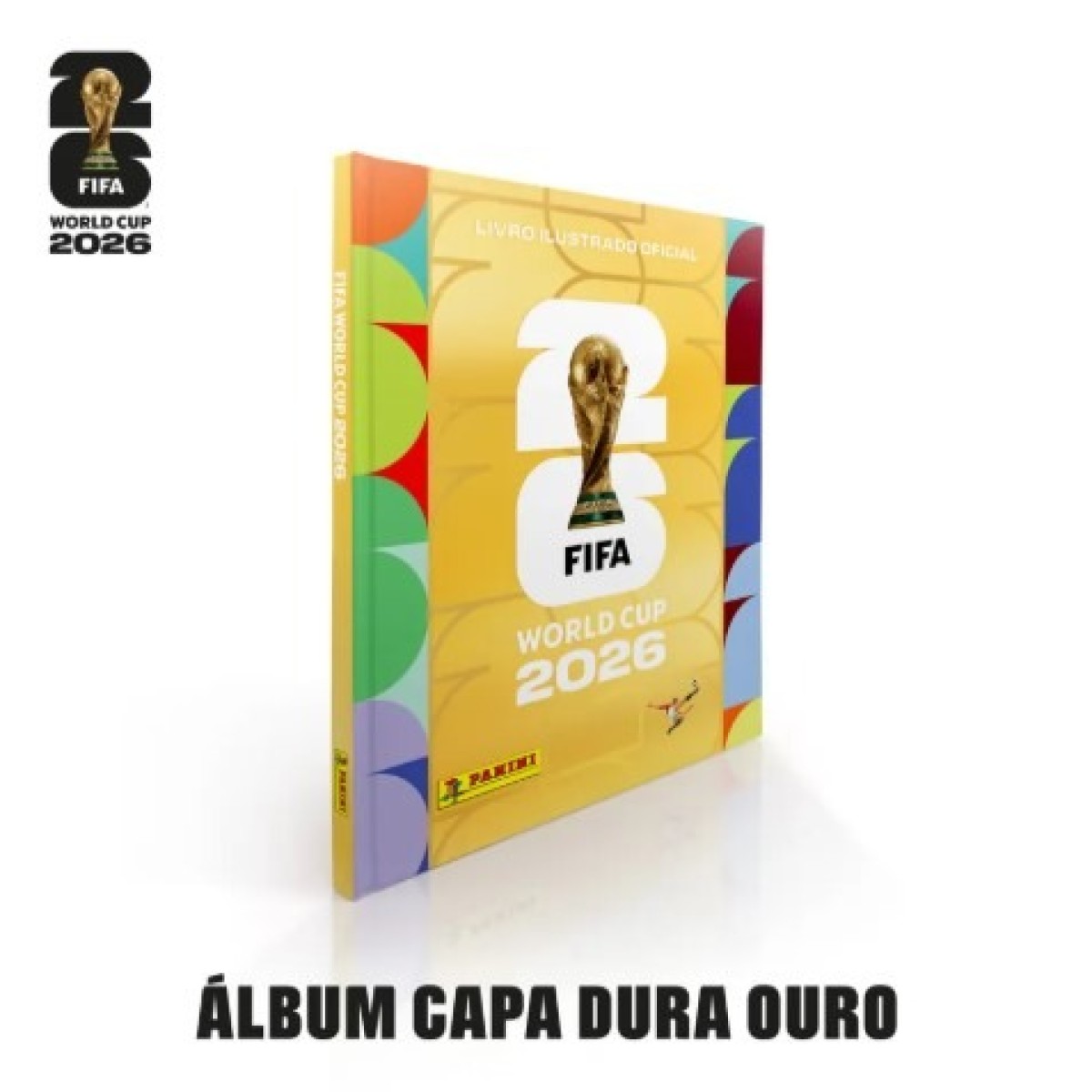 Copa Panini 2026 álbum Capa Dura Ouro Fifa World Cup - Panini