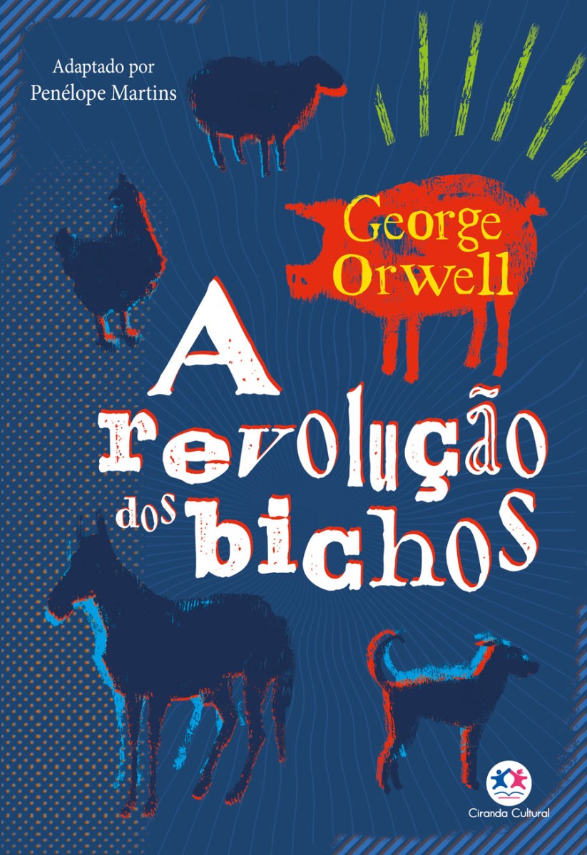 A Revolução Dos Bichos (adaptado)
