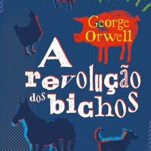 A Revolução Dos Bichos (adaptado)