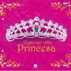 Como Ser Uma Princesa-9788538001751