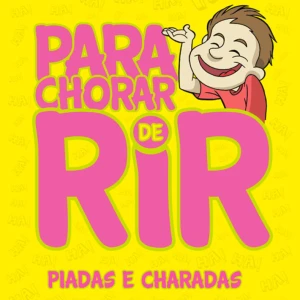 Para Chorar De Rir - Piadas E Charadas