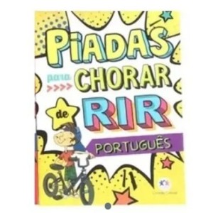 Piadas Para Morrer De Rir - Português