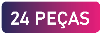 24 PEÇAS