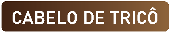 CABELO DE TRICÔ